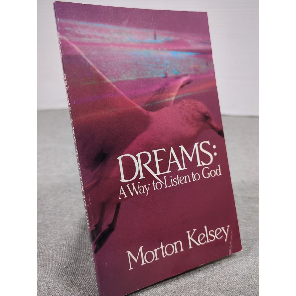 Dreams: A Way to Listen to God by‎ Morton Kelsey Vintage Paperback